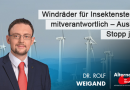 Windräder für Insektensterben mitverantwortlich – Ausbaustopp jetzt! Windräder für Insektensterben mitverantwortlich – Ausbaustopp jetzt!