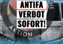 Linker Terror geht weiter – Regierung muss Antifa sofort verbieten Linker Terror geht weiter – Regierung muss Antifa sofort verbieten